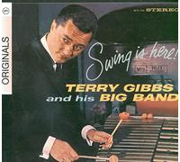 Gibbs, Terry - Swing is Here [Import]