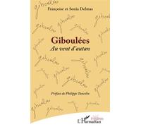 Giboulées Au vent d'autan - Françoise Delmas - L'harmattan - broché - Théâtre