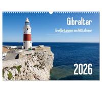 Gibraltar - Großbritannien am Mittelmeer (Wandkalender 2026 DIN A3 quer), CALVENDO Monatskalender: Streifzug durch Europas letzte Kolonie