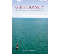Gib's Odyssey: A Tale of Faith and Hope on the Intracoastal Waterway