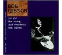 Gibson, Bob - Joy Young & Wonderfu