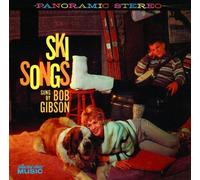 Gibson,Bob - Ski Songs [Import]