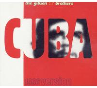 Gibson Brothers - Cuba (1996) [Import]