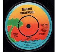 Gibson Brothers - CUBA