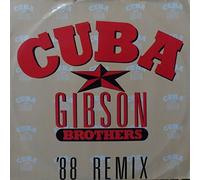 Gibson Brothers - Cuba ('88 Remix) - Gibson Brothers 12"