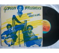 Gibson Brothers - Gibson Brothers - Ooh! What A Life... - Island Records