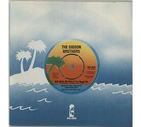 Gibson Brothers - Gibson Brothers: Que Sera Mi Vida (If You Should Go) 7"