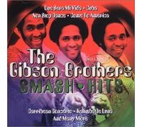 Gibson Brothers - Smash Hits [Import]