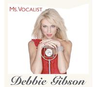 Gibson, Debbie - Ms Vocalist