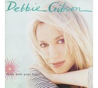 Gibson, Debbie - Think With Your Heart