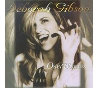 Gibson, Deborah - Only Words