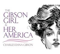 Gibson Girl and Her America