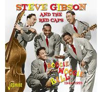 Gibson, Steve -Red Caps- - Boogie Woogie Ball. [Import]