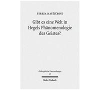 Gibt Es Eine Welt In Hegels Phänomenologie Des Geistes?