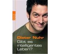 Gibt es intelligentes Leben? Nuhr, Dieter (Auteur)