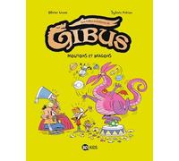 Gibus, Tome 01: Mouton et dragon