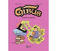 Gibus, Tome 02: Fantôme et sorcière