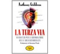 Giddens Anthony - Terza Via (La)