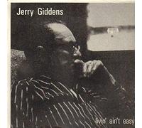 Giddens, Jerry - Livin' Ain't Easy