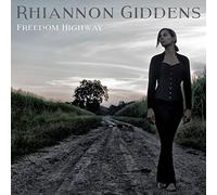 Giddens,Rhiannon - Freedom Highway [Import]