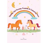 Giddy-Up! Ponies, Puzzles & Coloring Fun