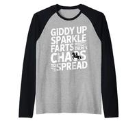 Giddy Up Sparkle Farts There's Chaos to Spread - Manche Raglan