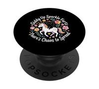 Giddy Up Sparkle Farts There's Chaos to Spread - PopSockets PopGrip Adhésif