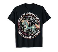 Giddy Up Sparkle Farts There's Chaos to Spread - T-Shirt