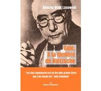 Aliocha Wald Lasowski – Gide à la lumière de Nietzsche – Masque artifice et fausse-monnaie – Broché