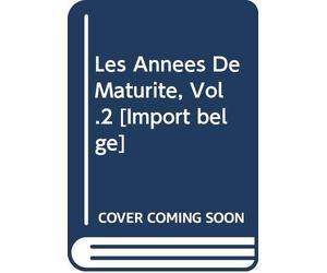 Gide, Andre - Les Années De Maturité, Vol.2