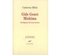 Gide Genet Mishima Catherine Millot (Auteur)
