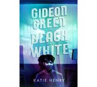 Gideon Green in Black and White by Katie Henry Paperback Book Katie Henry (Auteur)