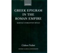 Gideon Nisbet Gr pigram in the Roman Empire (Relié)