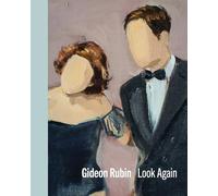 Gideon Rubin: Look Again