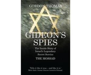 Gideons Spies by Gordon Thomas Gordon Thomas, (Auteur)