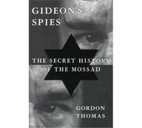 Gideon's Spies Gordon Thomas (Auteur)