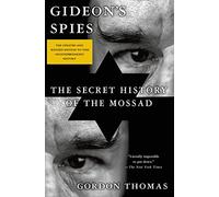 Gideon's Spies: The Secret History of the Mossad