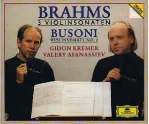 Gidon Kremer - Brahms: 3 Sonates pour Piano et Violon / Busoni: Sonate pour Violon et Piano n° 2 en Mi Mineur, Op. 26a