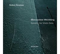GIDON KREMER - MIECZYSLAW WEINBERG: SONATAS FOR VIOLIN SOLO CD NEUF