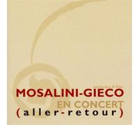 Gieco, Enzo - Mosalini - Gieco en concert (Aller - retour)