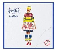 GiedRé est les gens Edition Exclusive Fnac