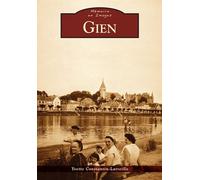 Gien - Yvette Constantin-Latreille - Nouvelles Editions Sutton - broché - Beau livre