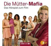 Gier,Kerstin - Die Mütter-Mafia-Hörspiel Zum Film [Import]