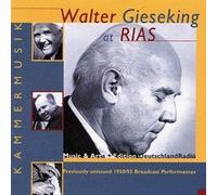 Gieseking At Rias 1950-1955 : Mozart, Beethoven? Schumann, Scriabine,
