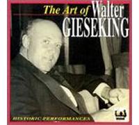 Gieseking, Walter - Art of Walter Gieseking