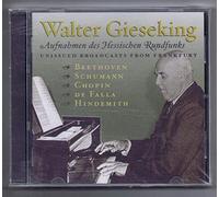 Gieseking, Walter - Unissued Broadcasts from Radio