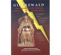 Gietrzwałd - importance pour la nation et l'église, histoire et présent