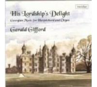 Gifford, Gerald - His Lordship S Delight: Georgian Mu [Import]