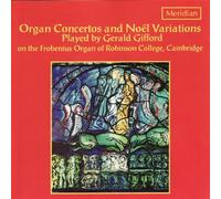 Gifford, Gerald - Organ Concertos & Noel Variations [Import]