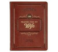 Gift Book 199 Prayers For My Wife Faux Leather